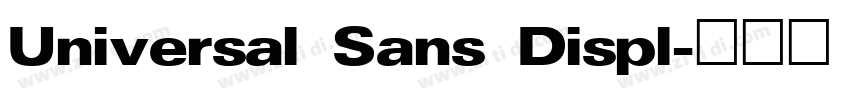 Universal Sans Displ字体转换